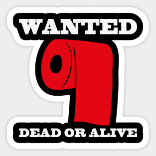 Wanted Dead or Alive Sticker